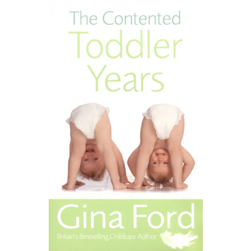 Vermilion The Contented Toddler Years Ford Gina