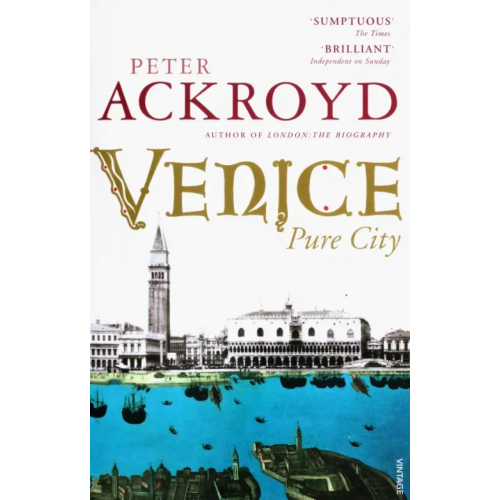 Vintage books Venice Акройд Питер