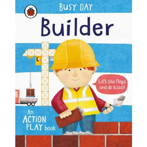 Ladybird Busy Day. Builder