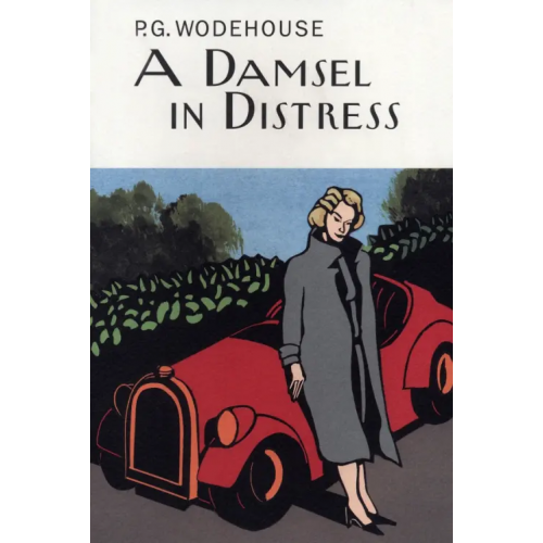 Everyman A Damsel in Distress Вудхаус Пелам Гренвилл
