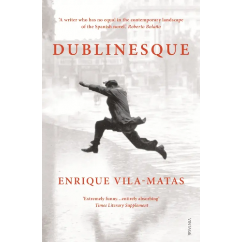 Vintage books Dublinesque Vila-Matas Enrique