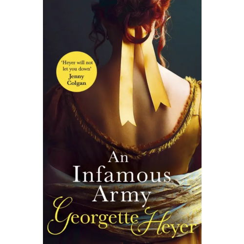 Arrow Books An Infamous Army Хейер Джоржетт