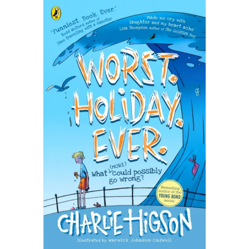 Puffin Worst. Holiday. Ever Higson Charlie