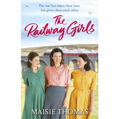 Arrow Books The Railway Girls Thomas Maisie