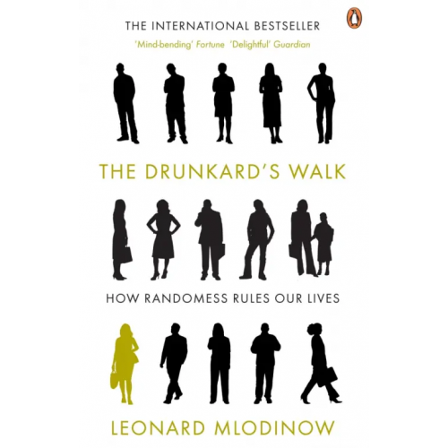 Penguin The Drunkard's Walk. How Randomness Rules Our Lives Млодинов Леонард