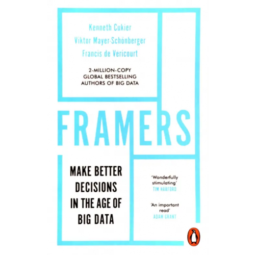 Penguin Framers. Human Advantage in an Age of Technology and Turmoil Mayer-Schoenberger Viktor, Cukier Kenneth, de Vericourt Francis