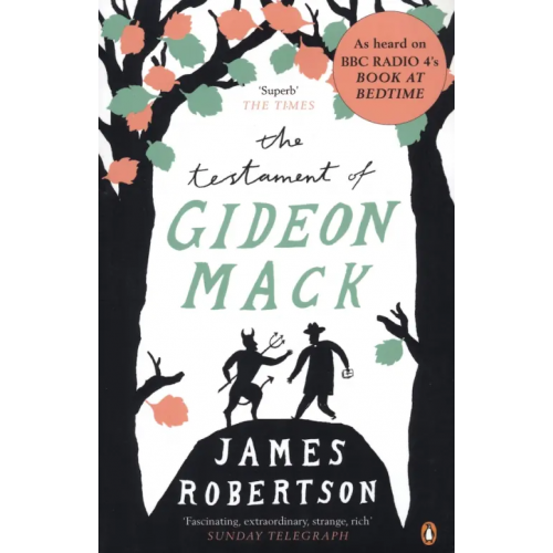 Penguin The Testament of Gideon Mack Robertson James