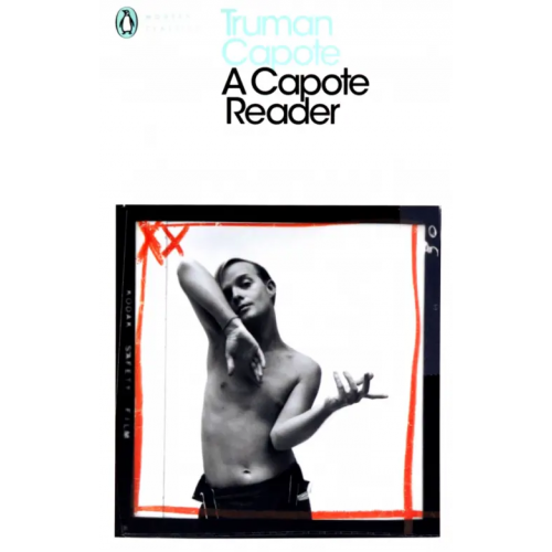 Penguin A Capote Reader Капоте Трумен