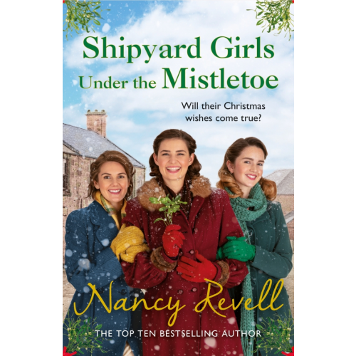 Penguin Shipyard Girls Under the Mistletoe Revell Nancy