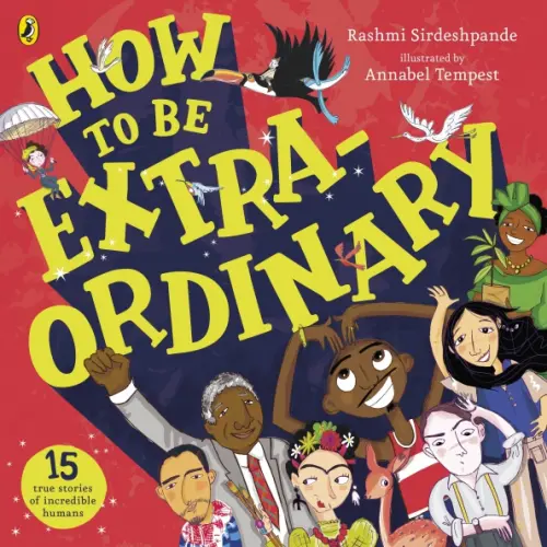 Puffin How To Be Extraordinary Sirdeshpande Rashmi