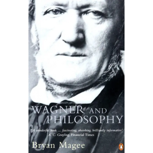 Penguin Wagner and Philosophy Magee Bryan