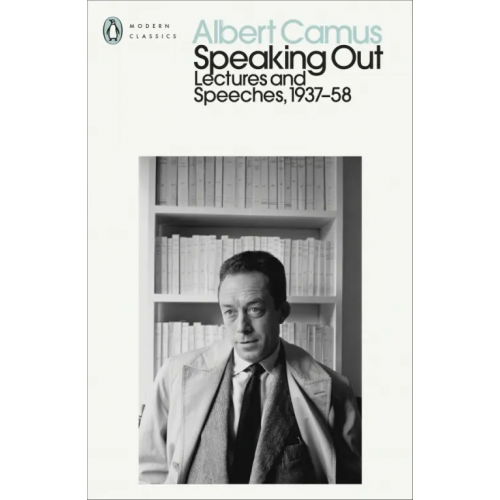 Penguin Speaking Out. Lectures and Speeches 1937-58 Камю Альбер