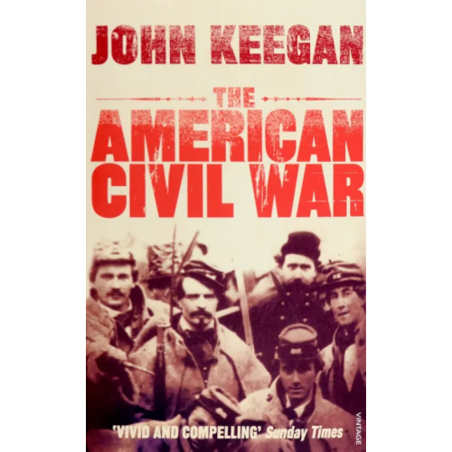 Vintage books The American Civil War Keegan John