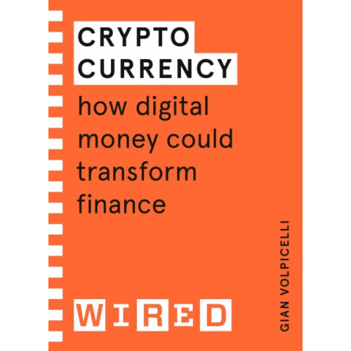 Random House Business Cryptocurrency. How Digital Money Could Transform Finance Vopicelli Gian