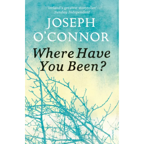 Vintage books Where Have You Been? O`Connor Joseph