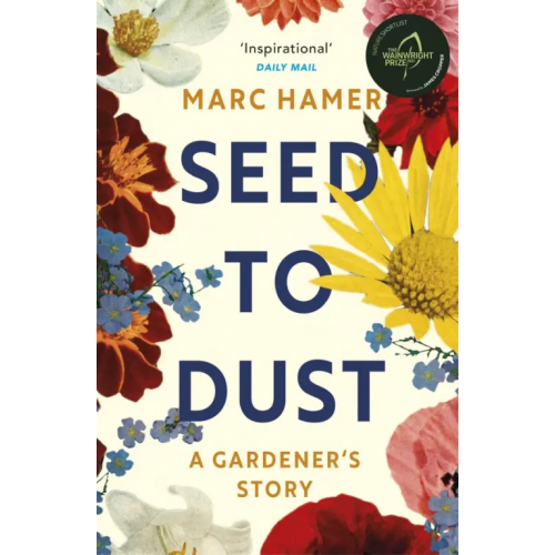 Vintage books Seed to Dust Hamer Marc