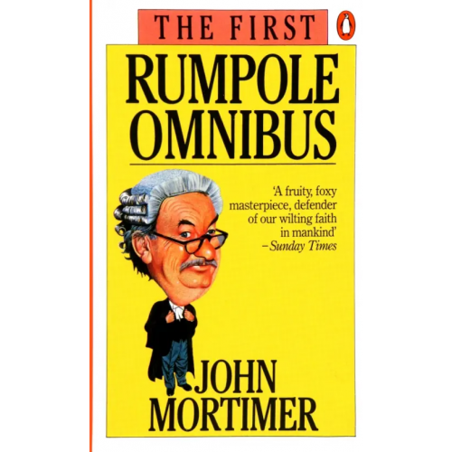 Penguin The First Rumpole Omnibus Mortimer John