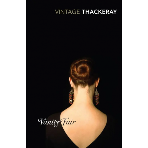 Vintage books Vanity Fair Теккерей Уильям Мейкпис
