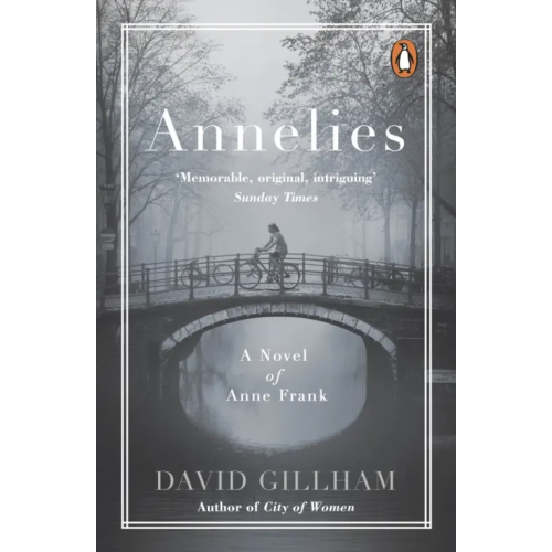 Penguin Annelies. A Novel of Anne Frank Gillham David