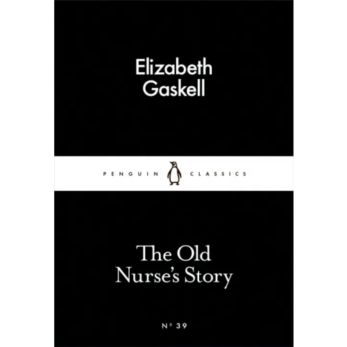 Penguin The Old Nurse's Story Гаскелл Элизабет
