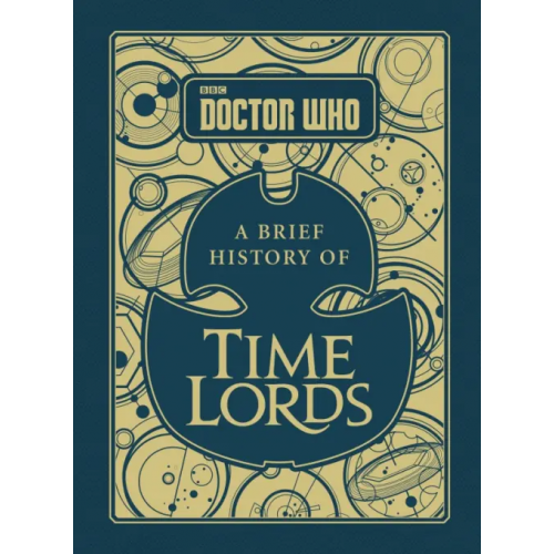 BBC books Doctor Who. A Brief History of Time Lords Tribe Steve
