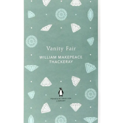 Penguin Vanity Fair Теккерей Уильям Мейкпис