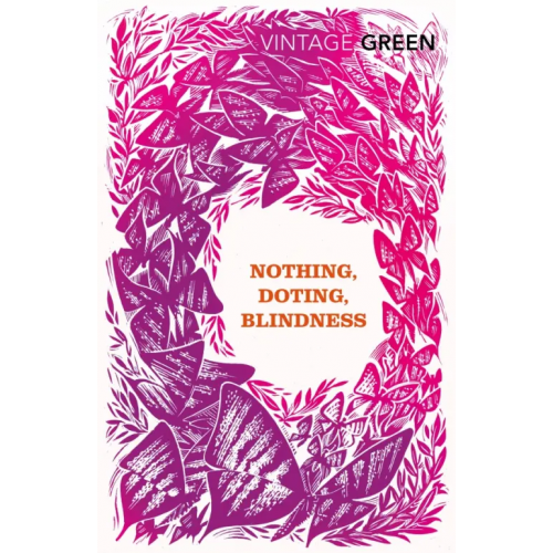 Vintage books Nothing, Doting, Blindness Green Henry