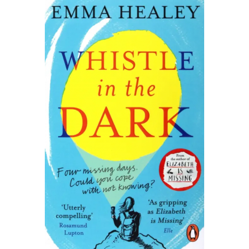 Penguin Whistle in the Dark Healey Emma