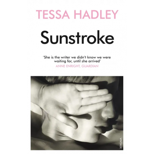 Vintage books Sunstroke and Other Stories Hadley Tessa