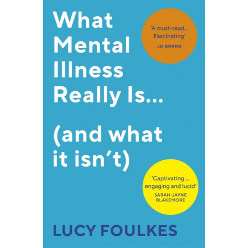 Vintage books What Mental Illness Really Is… (and what it isn’t) Foulkes Lucy