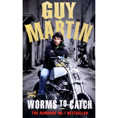 Virgin books Guy Martin: Worms to Catch Martin Guy