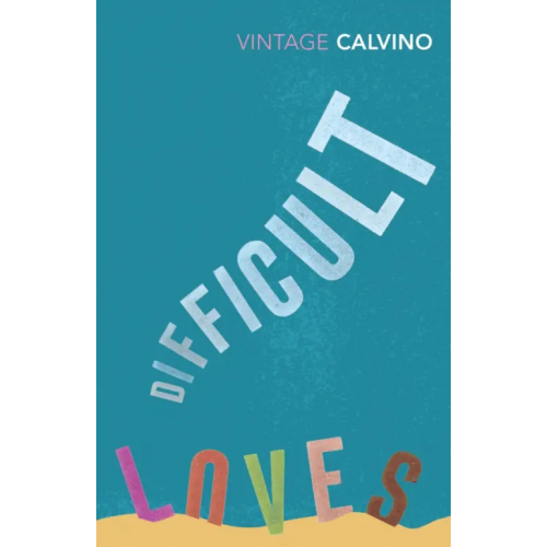 Vintage books Difficult Loves and Other Stories Calvino Italo