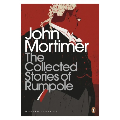 Penguin The Collected Stories of Rumpole Mortimer John