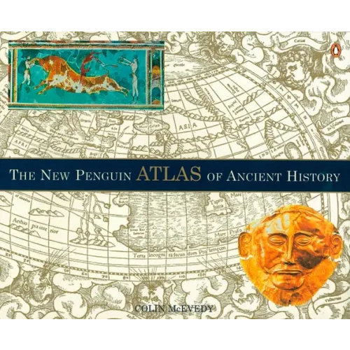 The New Penguin Atlas of Ancient History McEvedy Colin