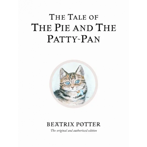 Frederick Warne The Tale of The Pie and The Patty-Pan Поттер Беатрис