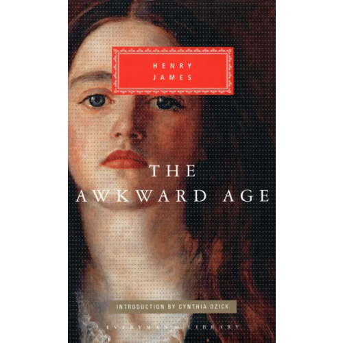 Everyman The Awkward Age Джеймс Генри