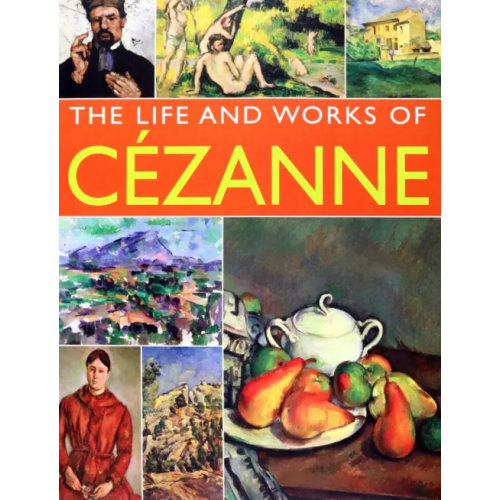 Lorenz Books Cezanne. His Life And Works In 500 Images Hodge Susie