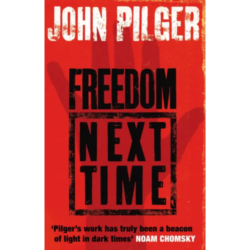 Black Swan Freedom Next Time Pilger John