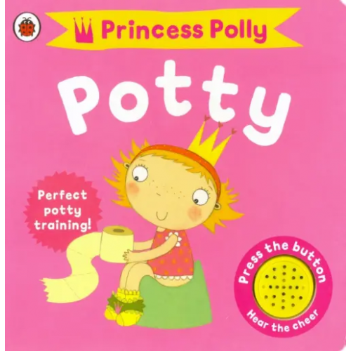 Ladybird Princess Polly's Potty (board book) Pinnington Andrea