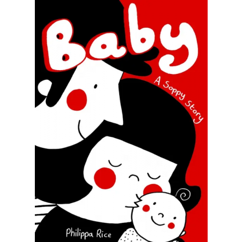 Penguin Baby. A Soppy Story Rice Philippa
