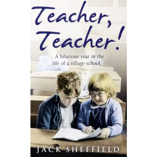 Corgi book Teacher, Teacher! Sheffield Jack