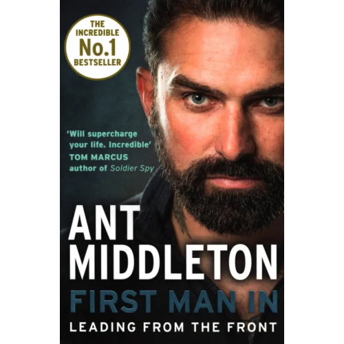 Harpercollins First Man In. Leading from the Front Middleton Ant