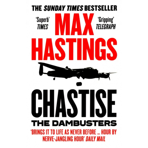 William Collins Chastise. The Dambusters Hastings Max