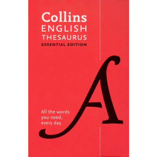 Collins English Thesaurus. Essential Edition