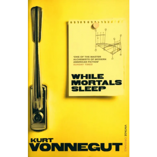 Vintage books While Mortals Sleep Воннегут Курт