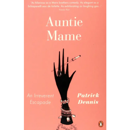 Penguin Auntie Mame. An Irreverent Escapade Dennis Patrick