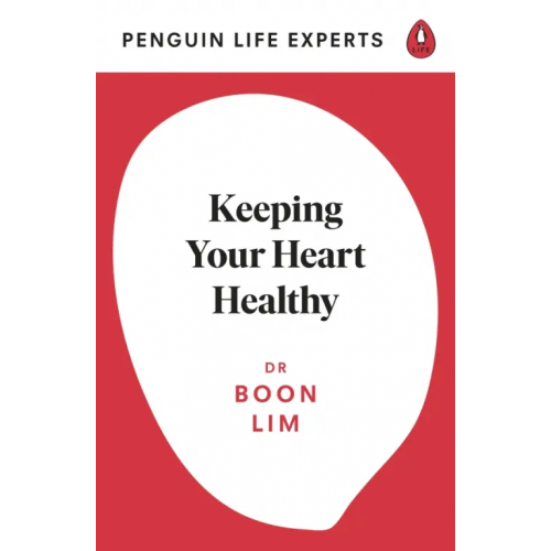 Penguin Life Keeping Your Heart Healthy Lim Boon