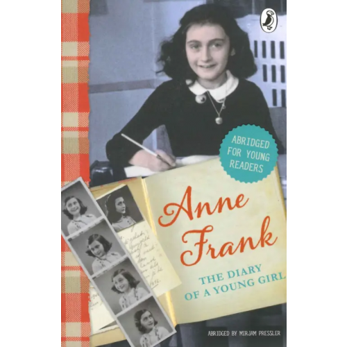 Puffin The Diary of Anne Frank. Abridged for young readers Frank Anne