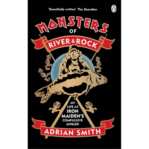 Virgin books Monsters of River and Rock. My Life as Iron Maiden's Compulsive Angler Smith Adrian