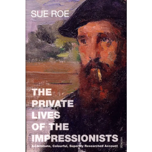 Vintage books The Private Lives Of The Impressionists Роу Сью
